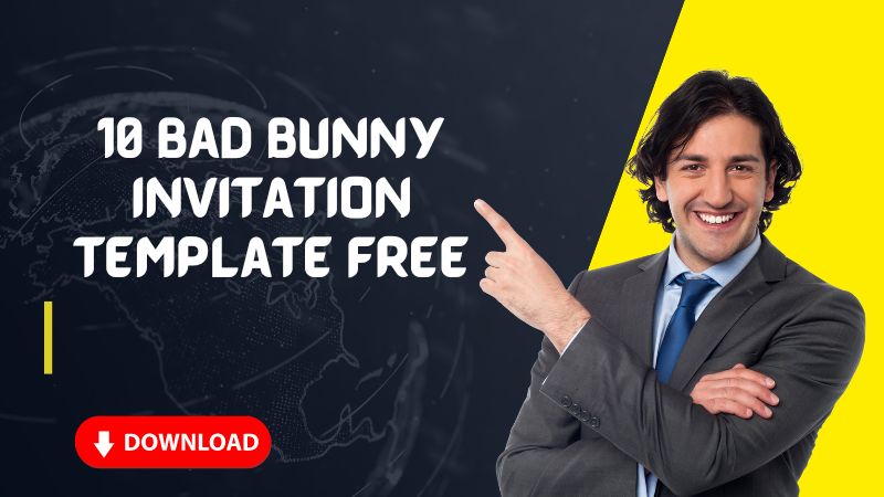 Ultimate 10 Bad Bunny Invitation Template Free