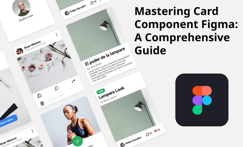 Mastering Card Component Figma: A Comprehensive Guide