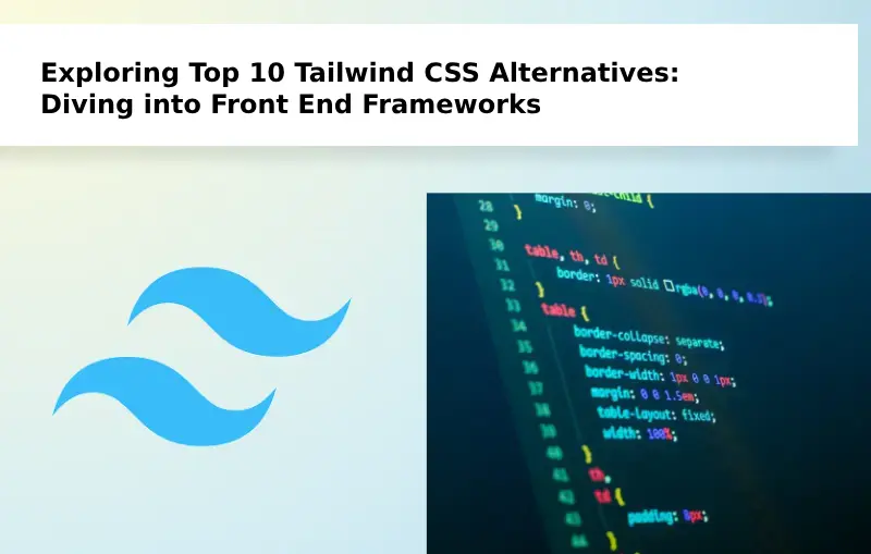 Top 10 Tailwind CSS Alternatives