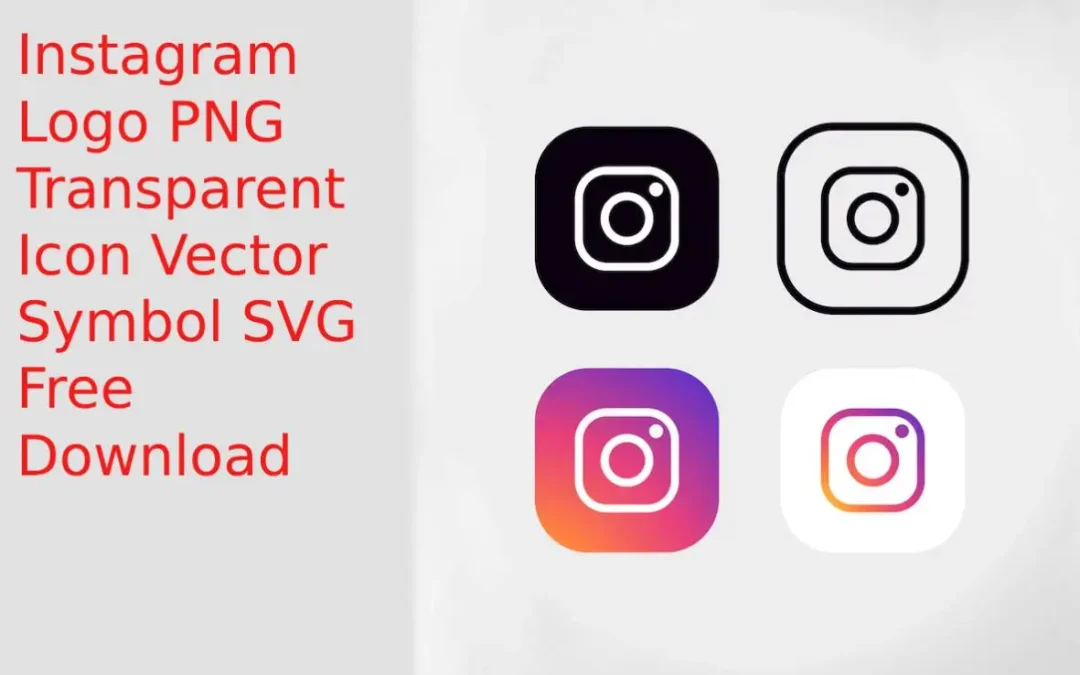 Instagram Logo PNG Transparent Icon Vector Symbol SVG Free Download